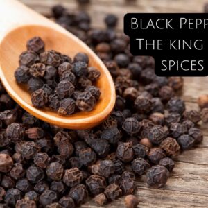 Buy Tanzanian Black Pepper (Cultivated primarily in the Southern highlands and East Usambara Mountains)